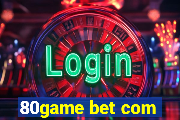 80game bet com